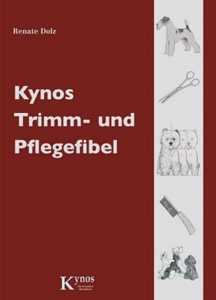Kynos Trimm- und Pflegefibel